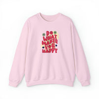 long sleeve pink sweatshirt -  do what makes you happy trendy crewneck sweatshirt - my comfy clothing