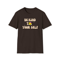 positive affirmation be kind to yourself brown short sleeve t-shirt - my comfy clothing