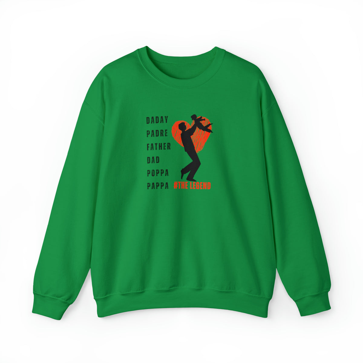 green sweatshirt gift for fathers day padre daddy dad poppa pappa day sweatshirt - my comfy clothing