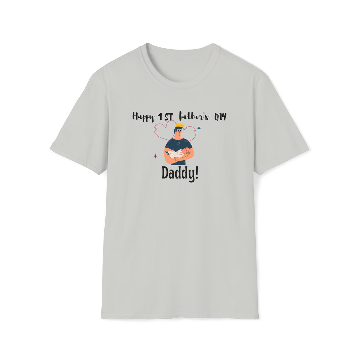 happy first time father's day grey t-shirt gift for daddy father - my comfy clothing